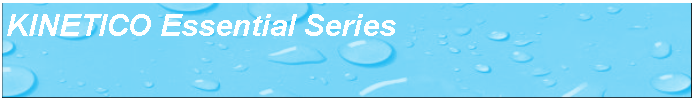 Cuadro de texto: KINETICO Essential Series
