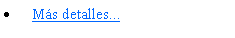 Cuadro de texto: Ms detalles...